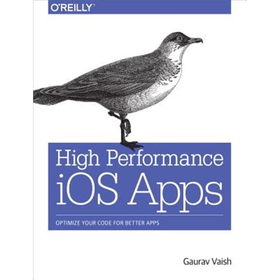 Pre-Owned High Performance IOS Apps: Optimize Your Code for Better Apps (Paperback)