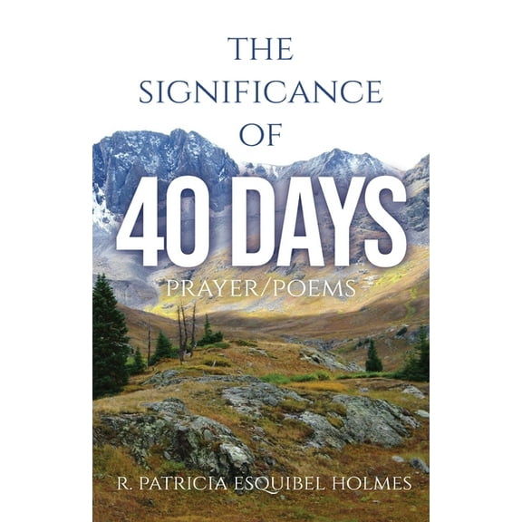 The Significance of 40 Days (Paperback)
