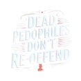 thumbnail image 2 of Dead Pedophiles Don’t Reoffend, Protective Parent Shirt, We Love our Kids Shirt,women mens tshirt Cotton Menswear, 2 of 7