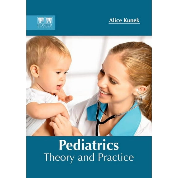 Pediatrics: Theory and Practice, (Hardcover)