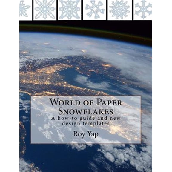 Pre-Owned Volume: World of Paper Snowflakes: A how-to guide and new design templates (Paperback)