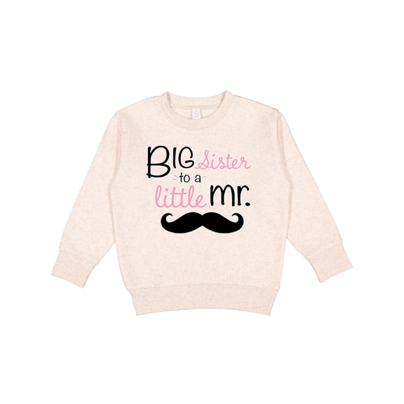 Inktastic Big Sister to a Little Mr. Toddler Sweatshirt
