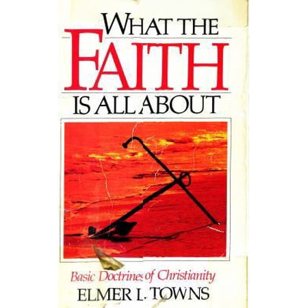 Pre-Owned What the Faith Is All About (Paperback) 0842378707 9780842378703