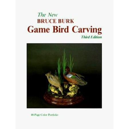 The New Game Bird Carving, 3rd Edition [Hardcover - Used]