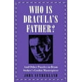 thumbnail image 1 of Pre-Owned Who Is Dracula's Father?: And Other Puzzles in Bram Stoker's Gothic Masterpiece (Paperback 9781785784071) by Jon Sutherland, 1 of 1