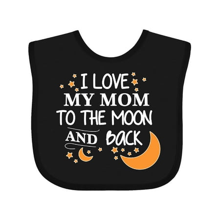 

Inktastic I Love My Mom to the Moon and Back Gift Baby Boy or Baby Girl Bib