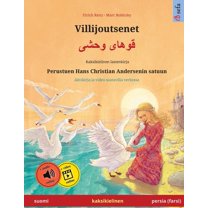Sefa Kuvakirjoja Kahdella KielellÃ¤ Villijoutsenet - قوهای وحشی (s, (Paperback)
