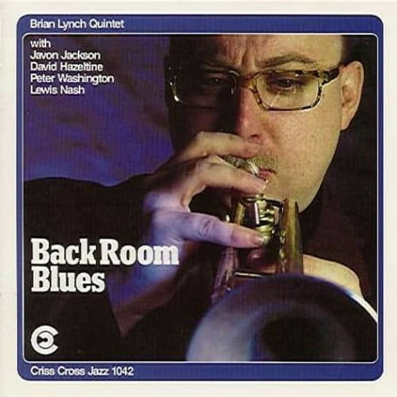 Brian Lynch - Back Room Blues - Music & Performance - CD