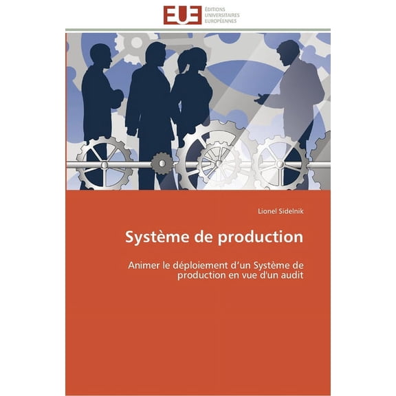 Omn.Univ.Europ.: Système de production (Paperback)
