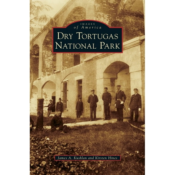 Dry Tortugas National Park (Hardcover)