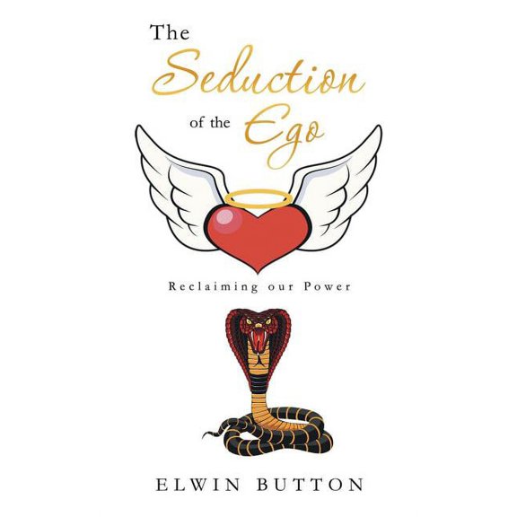 The Seduction of the Ego (Paperback)
