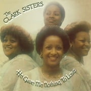 The Clark Sisters - He Gave Me Nothing To Lose - R&B / Soul - Vinyl