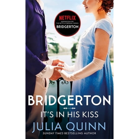 Pre-Owned Bridgerton: it's in his kiss (bridgertons book 7) (Paperback) 0349429480 9780349429489