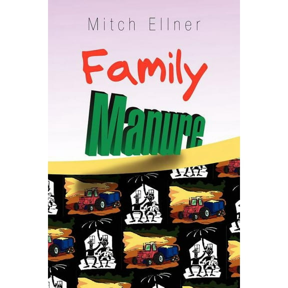 Family Manure (Paperback)