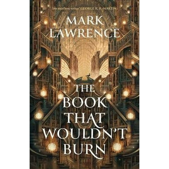 The Library Trilogy: The Book That Wouldn't Burn, Book 1 (Hardcover)