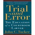 thumbnail image 1 of Essai et Erreur: l'Éducation d'Un Avocat de la Cour, 1 of 1