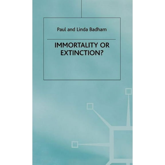 Library of Philosophy and Religion Immortality or Extinction?, (Hardcover)