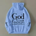 thumbnail image 5 of God Is Still Writing Your Story Hoodies for Women Long Sleeve Christian Hooded Sweatshirt with Pockets Pullover Tops, 5 of 6