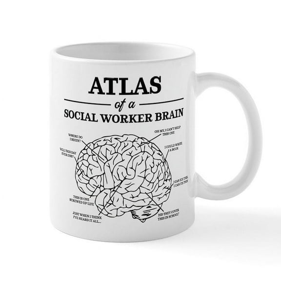 CafePress - Atlas Of A Social Worker Brain - 11 oz Ceramic Mug - Novelty Coffee Tea Cup