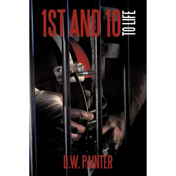 1st and 10 to Life (Paperback)