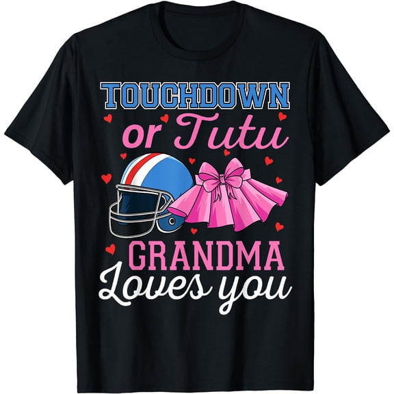 Touchdown or Tutu Grandma Loves You Football Gender Reveal T-Shirt Black Small