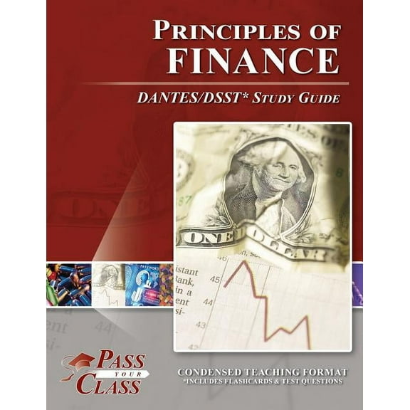 Principles of Finance DANTES / DSST Test Study Guide (Paperback) by Passyourclass