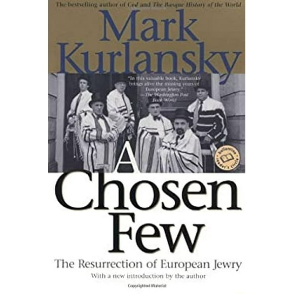 Pre-Owned A Chosen Few : The Resurrection of European Jewry (Paperback) 9780345448149