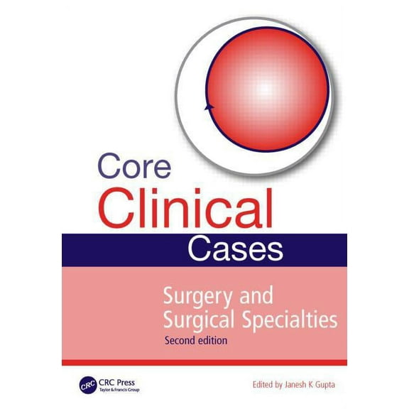 Core Clinical Cases Core Clinical Cases in Surgery and Surgical Specialties, (Paperback)
