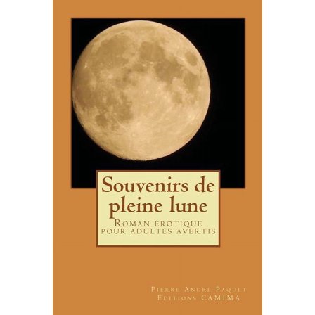 Souvenirs de Pleine Lune (Paperback)