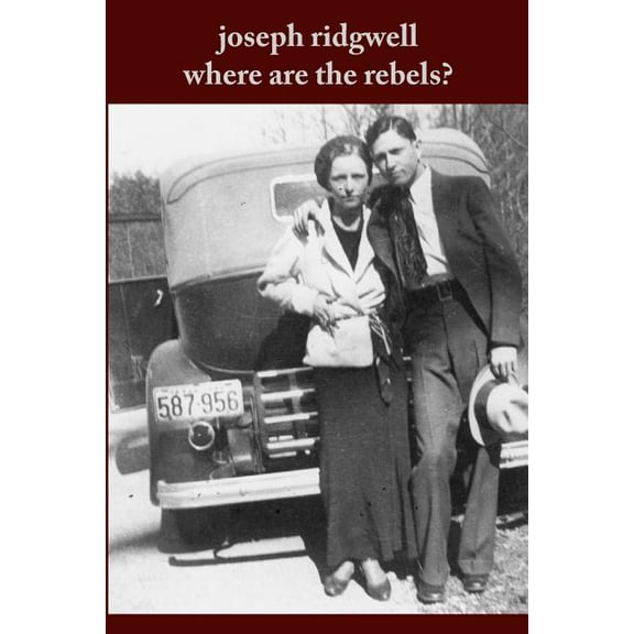 Where Are the Rebels? (Paperback)