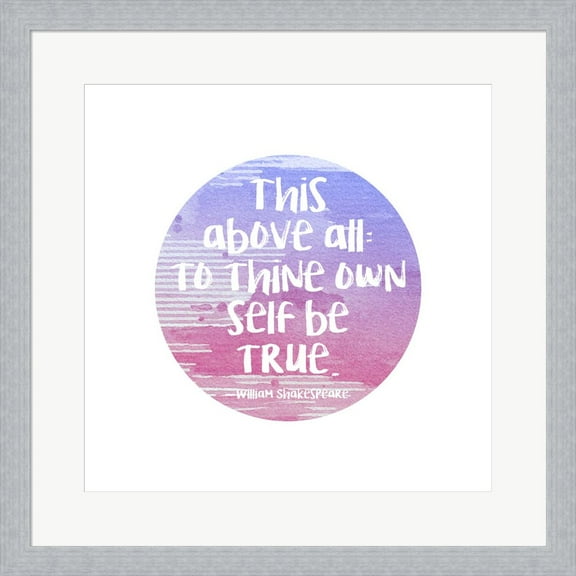 To Thine Own Self Be True Shakespeare Purple by Quote Master, Framed Wall Art, 19.5W x 19.5H