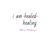 I Am Healing (Paperback)