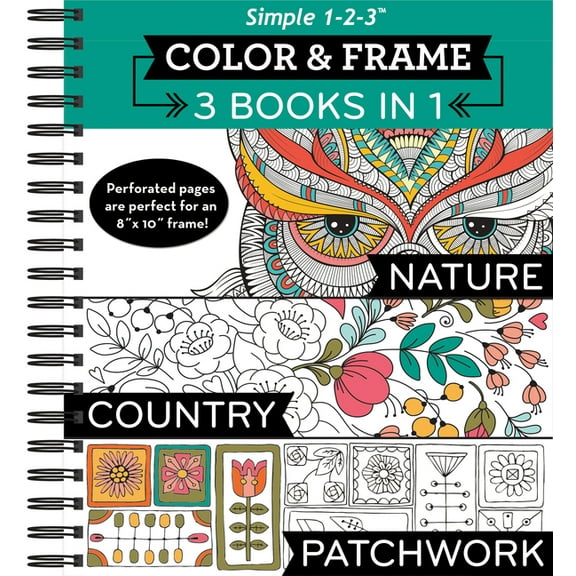 Color & Frame Color & Frame - 3 Books in 1 - Nature, Country, Patchwork (Adult Coloring Book), (Spiral-Bound)