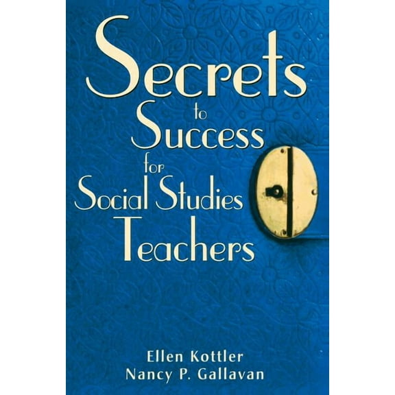 Secrets to Success for Social Studies Teachers, (Paperback)