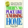 Pre-Owned There's No Place Like (a Nursing) Home (Paperback) 0971684707 9780971684706