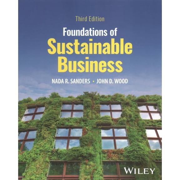 Pre-Owned Foundations of Sustainable Business, 9781394208968, 1394208960, Paperback, 3 edition