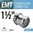 thumbnail image 3 of Halex 62315 1-1/2 in. Electrical Metallic Tube (EMT) Compression Connector, 3 of 3