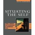 thumbnail image 1 of Situating the Self: Gender, Community and Postmodernism in Contemporary Ethics, 1 of 1