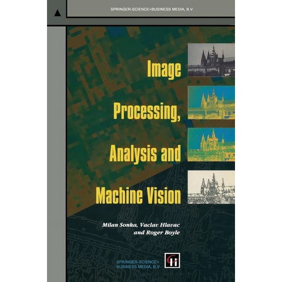 Chapman & Hall Computing Series Image Processing, Analysis and Machine Vision, (Paperback)