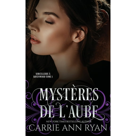 Sorcellerie À Ravenwood Mystères de l'aube, Book 1, (Paperback)
