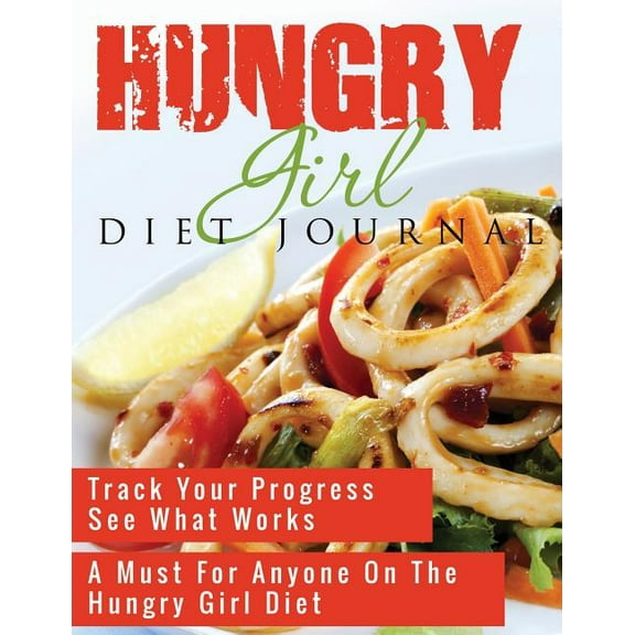 Hungry Girl Diet Journal (Paperback)