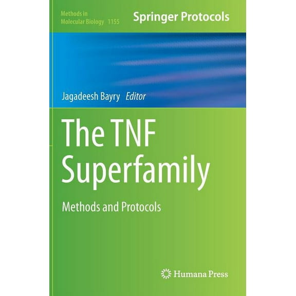 Methods in Molecular Biology The Tnf Superfamily: Methods and Protocols, Book 1155, (Hardcover)