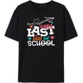 thumbnail image 2 of 100% Cotton Unisex Happy Last Day of School Shirt Women Teachers Students End of Year Graduation Summer Vacation T-Shirt, 2 of 5