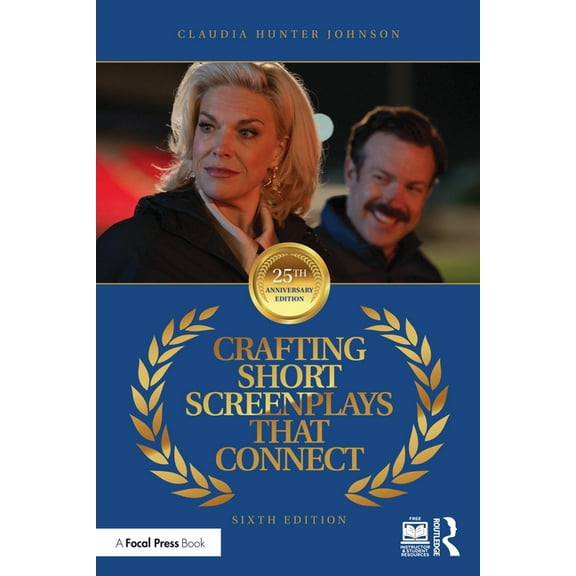 Crafting Short Screenplays That Connect, (Paperback)