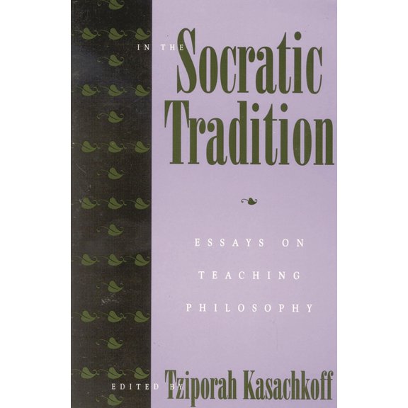 In the Socratic Tradition: Essays on Teaching Philosophy, (Paperback)