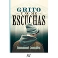 thumbnail image 1 of Grito Y No Me Escuchas Universo de libros 9786078638253, 1 of 2