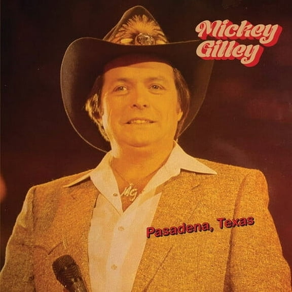 Mickey Gilley - Pasadena, Texas - Music & Performance - CD