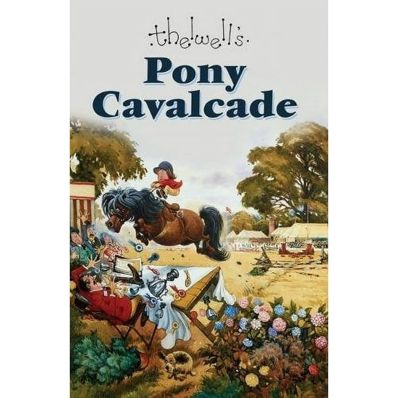 Pony Cavalcade Thelwell Norman (Hardcover)