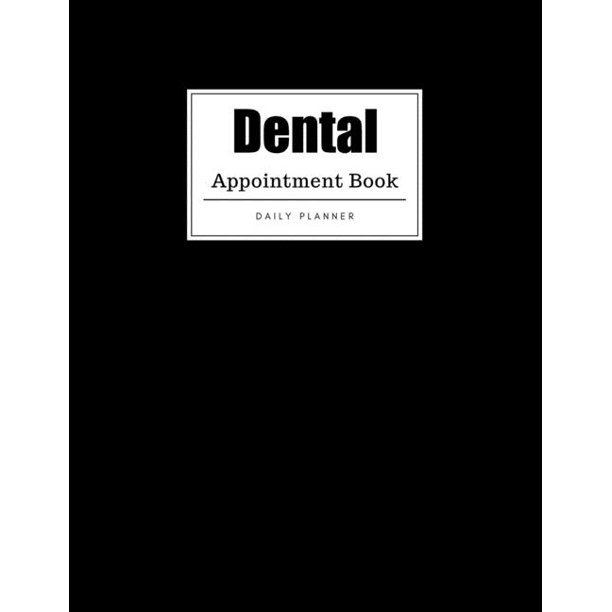 Dental Appointment Book Weekly Dental Appointment Book, Daily Appointment Book with Hourly and