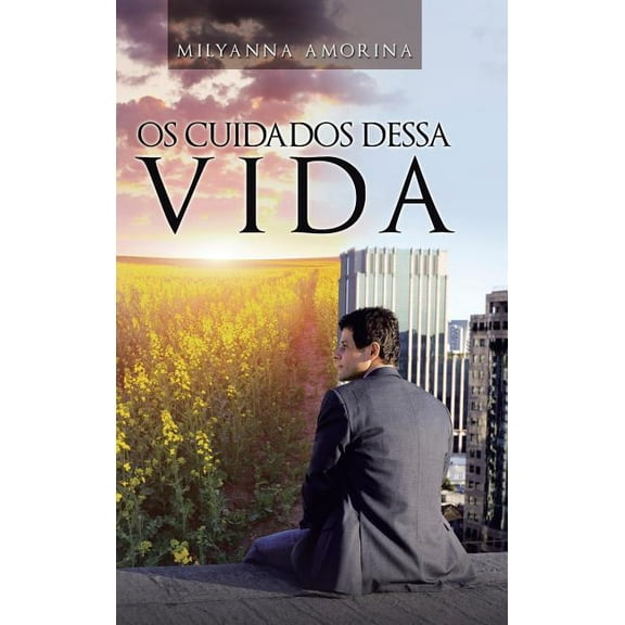 Os Cuidados Dessa Vida (Hardcover)